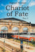 Chariot of Fate: Part 2 by Sigrun Norton