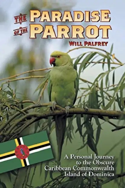 The Paradise of the Parrot by W. I. L. L. P. a. L. F. R. E. Y.