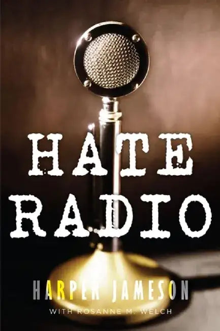 Hate Radio by Harper Jameson