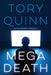 Megadeath by Tory Quinn