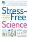 Stress-Free Science: A Visual Guide to Acing Science in Grades 4-8 by Laurie E. Westphal