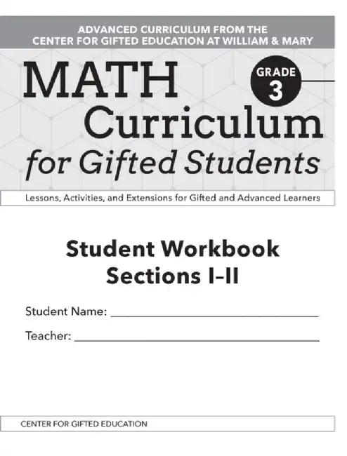 Math Curriculum for Gifted Students: Lessons, Activities, and Extensions for Gifted and Advanced Learners, Student Workbooks, Sections I-II (Set of 5) by Clg Of William And Mary/C