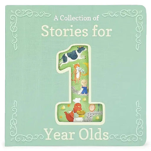 A Collection of Stories for 1-Year-Olds by Cottage Door Press