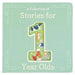 A Collection of Stories for 1-Year-Olds by Cottage Door Press