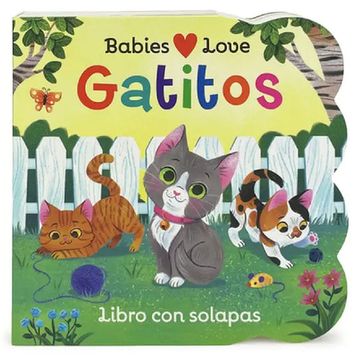 Babies Love Kittens (Spanish Edition) by Scarlett Wing