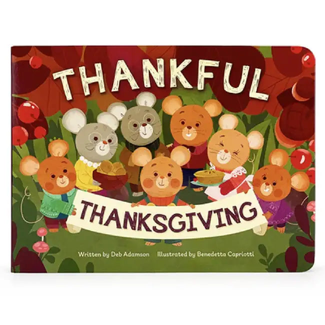 Thankful Thanksgiving by Deb Adamson