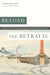 Beyond the Betrayal: The Memoir of a World War II Japanese American Draft Resister of Conscience by Yoshito Kuromiya, Arthur A. Hansen, Lawson Fusao Inada