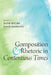 Composition and Rhetoric in Contentious Times by Rachel McCabe