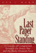 Last Paper Standing: A Century of Competition Between the Denver Post and the Rocky Mountain News by Ken J. Ward