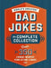 The World's Greatest Dad Jokes: The Complete Collection (the Heirloom Edition): Over 500 Cringe-Worthy Puns and One-Liners by Editors of Cider Mill Press