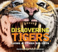 Discovering Lions, Tigers & Other Cats: The Ultimate Handbook to the Big Cats of the World by Julius Csotonyi