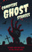 Campfire Ghost Stories: 75 Bone-Chilling Tales to Tell in the Dark by Applesauce Press