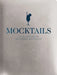 Mocktails: A Collection of Low-Proof, No-Proof Cocktails by Cider Mill Press