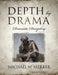 Depth by Drama: Dramatic Discipling by Michael W. Merker