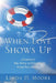 When Love Shows Up: A Devotional of Hope, Healing, and Redemption through Poetry and Prose by Linda D. Moore