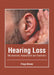 Hearing Loss: Mechanisms, Assessment and Treatment by Freya Brown