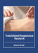 Translational Acupuncture Research by Ophelia Burnett