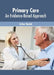 Primary Care: An Evidence-Based Approach by Esther Sinclair
