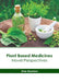 Plant Based Medicines: Novel Perspectives by Elise Morrison