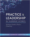 Practice & Leadership in Nursing Homes: Building on Academic-Practice Partnerships by Reifsnyder, Joanne