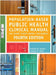 Population-Based Public Health Clinical Manual, Fourth Edition: The Henry Street Model for Nurses by Schoon, Patricia M.