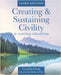 Creating & Sustaining Civility in Nursing Education, Third Edition: Guidelines for Nurses & Healthcare Professionals by Clark, Cynthia