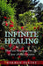 Infinite Healing: Poems and Messages for the Loss of Your Animal Companion: Poems and Messages by Gorman Poetry
