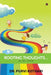Rooting Thoughts...: As We Grow by Dr Purvi Kothari