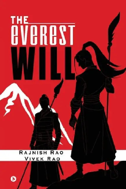 The Everest Will by Rajnish Rao