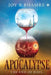 Apocalypse: The End of Days... by Joy R. Bhamre