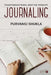 Journaling: Transformational Writing Therapy by Purvangi Shukla