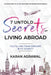 7 Untold Secrets of Living Abroad: Fulfilling Your Dreams with Dignity by Karan Agrawal