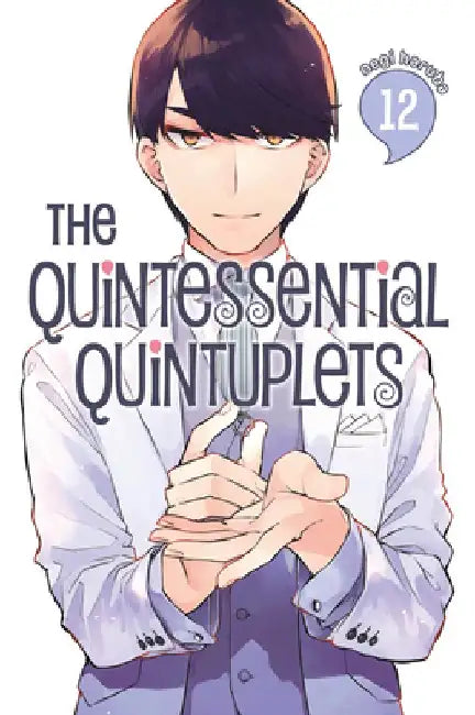 The Quintessential Quintuplets 12 by Negi Haruba