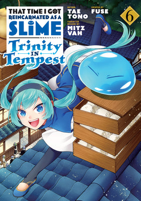 That Time I Got Reincarnated as a Slime: Trinity in Tempest (Manga) 6 by Fuse