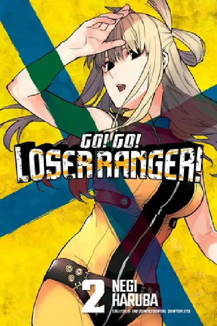 Go, Go, Loser Ranger! 2 by Negi Haruba