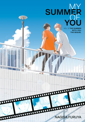 The Summer with You: The Sequel (My Summer of You Vol. 3) by Nagisa Furuya