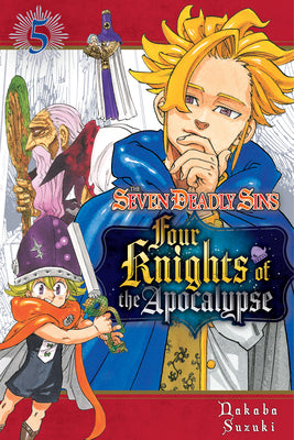 The Seven Deadly Sins: Four Knights of the Apocalypse 5 by Nakaba Suzuki