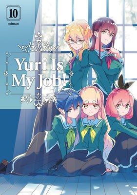 Yuri Is My Job! 10 by Miman