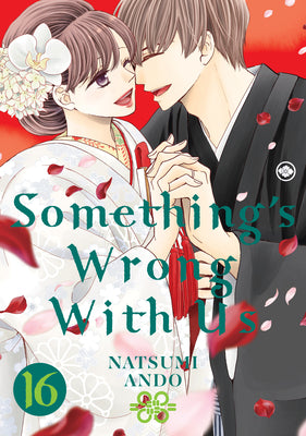 Something's Wrong with Us 16 by Natsumi Ando