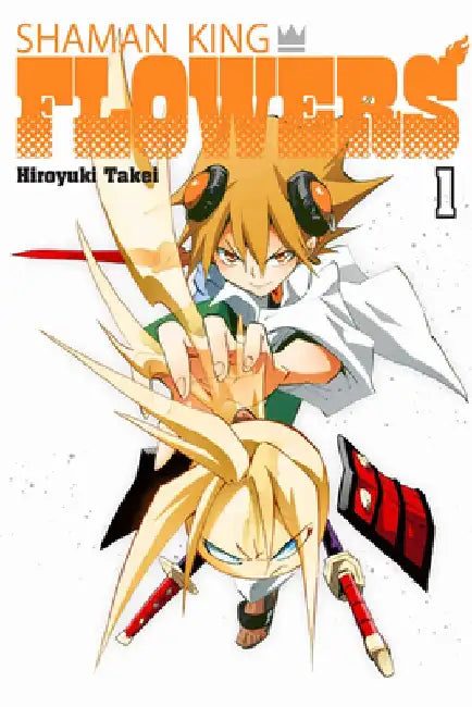 Shaman King: Flowers 1 by Hiroyuki Takei