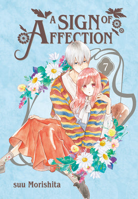 A Sign of Affection 7 by Suu Morishita