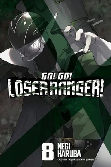 Go! Go! Loser Ranger! 8 by Negi Haruba
