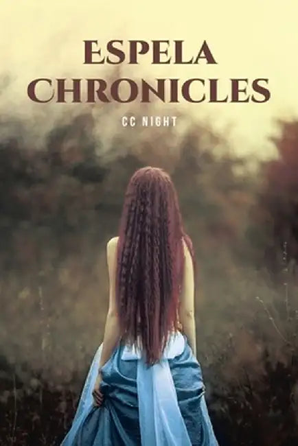 Espela Chronicles by CC Night