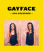 Ash Kolodner: Gayface by Ash Kolodner