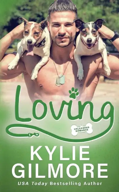 Loving by Kylie Gilmore