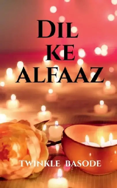 Kuch alfaz dil ke by Twinkle Pramod