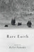 Rare Earth by Kelsi Vanada