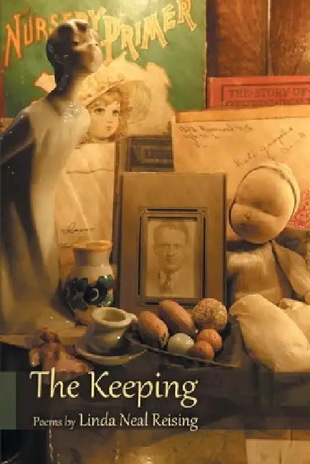 The Keeping by Linda Neal Reising
