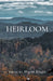 Heirloom by Megan Krupa