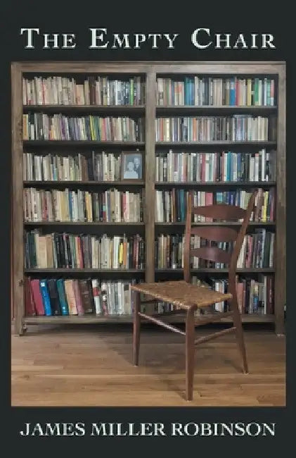 The Empty Chair by James Miller Robinson